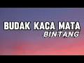Download Lagu Budak Kaca Mata - Bintang || LIRIK