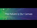 Lagu The Future is Our Canvas