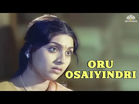 Oru Osaiyindri Mounamaga - YouTube