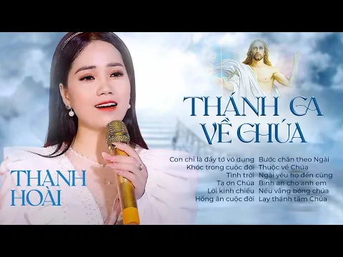 Download MP3 🔴[ Trực tiếp ]Album Nhạc Thánh Ca 2023 Hay Nhất - Thanh Hoài | Nhạc Thánh Về Chúa Rung Động Tấm Lòng