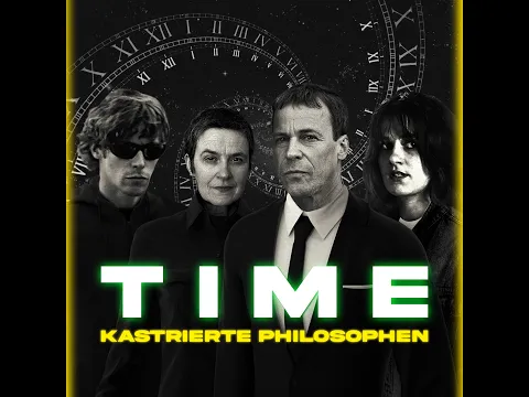 Download MP3 Kastrierte Philosophen - Time (Official Video)