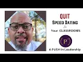 Speed Dating in the CLASSROOM