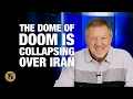 The Dome of Doom is Collapsing Over Iran Give Him 15 Daily Prayer with Dutch August 21 2026