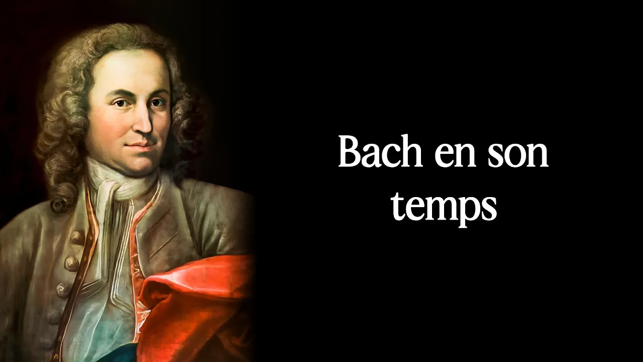 Bach en son temps