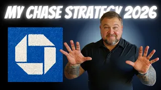 My New Chase Credit Card Strategy for 2026