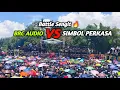 Download Lagu Ngeri..Battle sengit SIMBOL PERKASA vs BRC Audio 🔥