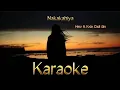 Lagu Nakakahiya - Hero ft. Kxle, Dadi Gin Karaoke Version/MitchMaldita