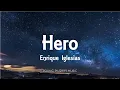 Download Lagu Enrique Iglesias - Hero (Lyrics)