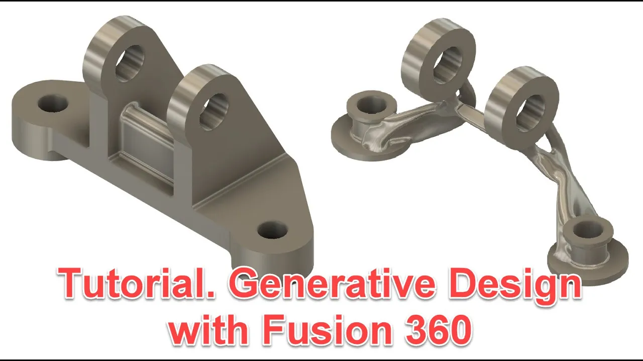 Tutorial 1.  Generative Design with Fusion 360