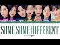 Download Lagu CLASS:y (클라씨) – SAME SAME DIFFERENT Lyrics (Color Coded Han/Rom/Eng)
