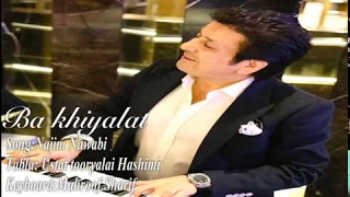 Najim Nawabi Ba Khayalat Dilam Aahoye Ishq 2020 HD 