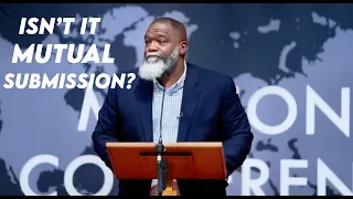 Does The Bible Teach That Women Should Submit??? -- Voddie Baucham