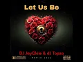 Download Lagu Let Us Be - dJ JayQkiie \u0026 dJ Topza Remix 2025