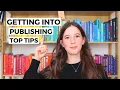 Practical Tips To Get Into Publishing Top Tips for Publishing Hopefuls Applying for Jobs