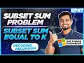 Subset Sum Problem Subset sum equal to K Decoding Recursion Nishant Chahar