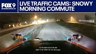 LIVE TRAFFIC CAMS Snowy morning commute in MN