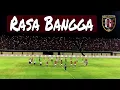 RASA BANGGA (Bali United Anthem) - After Match Versus Tampines Rovers.