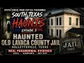 South Texas Haunts S1E3 Haunted Lavaca County Jail Ghost Hunt Hallettsville TX