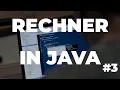 Simpler Taschenrechner in Java Java Programmieren fur Anfanger