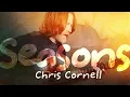 Lagu Seasons  - Chris Cornell (Cover)