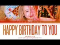 Download Lagu NAYEON HAPPY BIRTHDAY TO YOU Lyrics (Color Coded Lyrics)