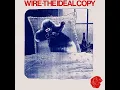 Lagu Wire The Ideal Copy album 1987