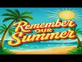 Lagu Frogmonster - Remember Our Summer (Jhonny Boutros Remix)