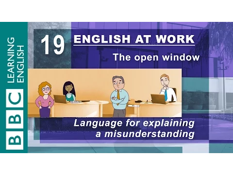 Download MP3 Explaining a misunderstanding – 19 – English at Work helps you explain a mix-up