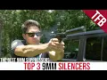 The Top Three 9mm Pistol Silencers