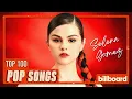 Download Lagu Selena Gomez, Adele, Dua Lipa, Bruno Mars, Maroon 5, Ed Sheeran ✨ Billboard Top 50 This Week