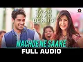 Lagu Nachde Ne Saare - Full Audio | Baar Baar Dekho | Sidharth M \u0026 Katrina K | Jasleen Royal