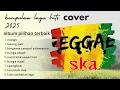 Download Lagu Full Album Reggae | Top Hits Spotify Indonesia 2025 🎧🔥 Kumpulan Musik Cover SKA REGGAE Terbaru 2025.