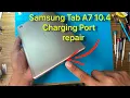 SAMSUNG TAB A7 10 4 - How To Repair
