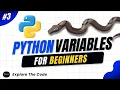 Variables in Python Python Variables Explained for Beginners Python Course