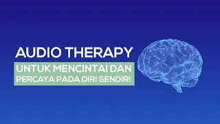 listen to this audio affirmation for 30 days to love and believe in yourself