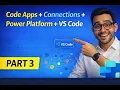 Power Apps Code Apps Connections Explained Power Platform VS Code Setup Part 3