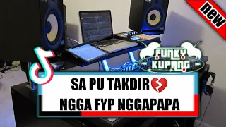 Download TUHAN BENARKAH INI SA PU TAKDIR FYP TIK TOK DJ DONNY X ALDY BEAT FUNKY KUPANG NEW MP3