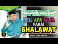 Download Lagu [AMALAN SHOLAWAT] Buktikan Kehebatan Shalawat dan Keyakinan -  Ustadz Yusuf Mansur