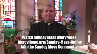 Watch Sunday Mass at Mercy Home