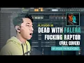 Download Lagu Dead With Falera - Fucking Raptor (Full Cover) By Agus Tri Mulyono