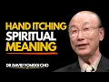 HAND ITCHING SPIRITUAL MEANING Is God Trying to Get Your Attention Faith Vision
