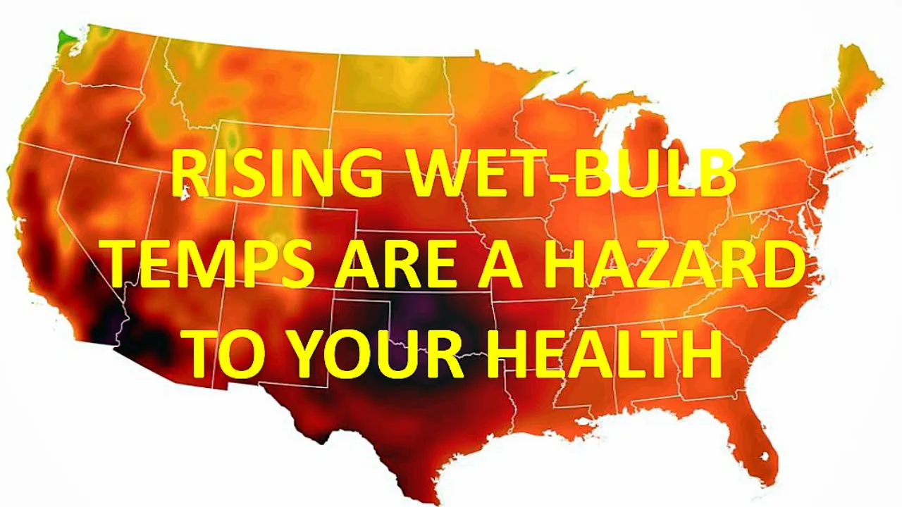 Rising Wet Bulb Temperatures Are A Hazard To Your Health