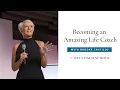 How to Become an Amazing Life Coach The Life Coach School
