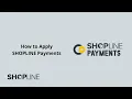 Get Started With SHOPLINE Payments for Your E-Commerce Store Start and Scale