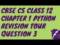 C Q-3 Chapter 1 Python Revision Tour Class 12 CBSE Computer Science 2020-21 Solution