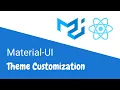 React Material-UI Themes Customize Material Components for your Project