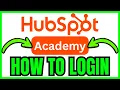 How To LOGIN HubSpot Academy QUICK EASY 2026