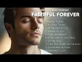 Download Lagu Faithful Forever | Songs To Bless Your Day | Worship 2025