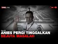 Download Lagu Denny Siregar: ANIES PERGI TINGGALKAN SEJUTA MASALAH