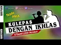 Download Lagu Karaoke Nada Pria - Kulepas dengan ikhlas by Lesti